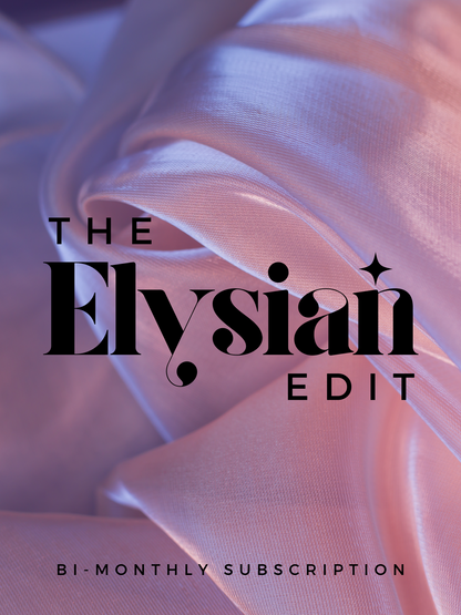 THE ELYSIAN EDIT - Bi-Monthly Subscription